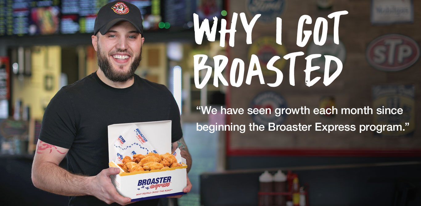 Broaster Express offers great opportunities for c-stores, grocery stores and restaurants
